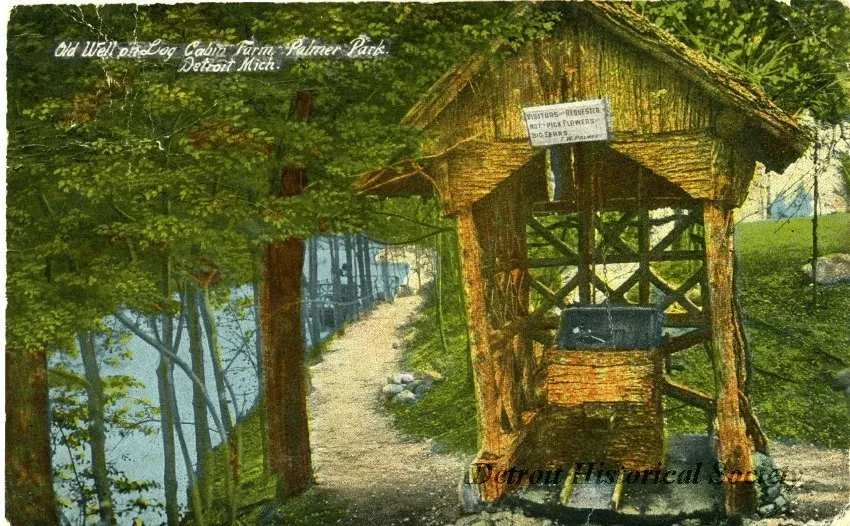 Postcard - Old Well on Log Cabin Farm, Palmer Park, Detroit, Mich.