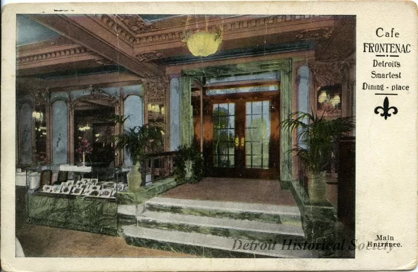 Postcard - Cafe Frontenac, Detroit's Smartest Dining-place.
Main Entrance.