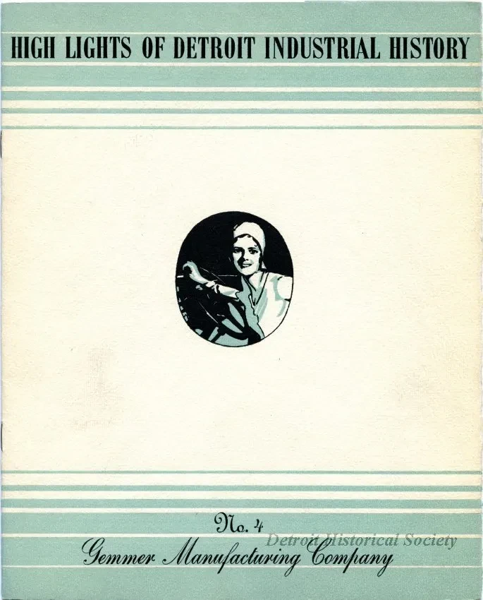 Booklet - High Lights of Detroit Industrial History
No. 4, Gemmer Manufacturing Company