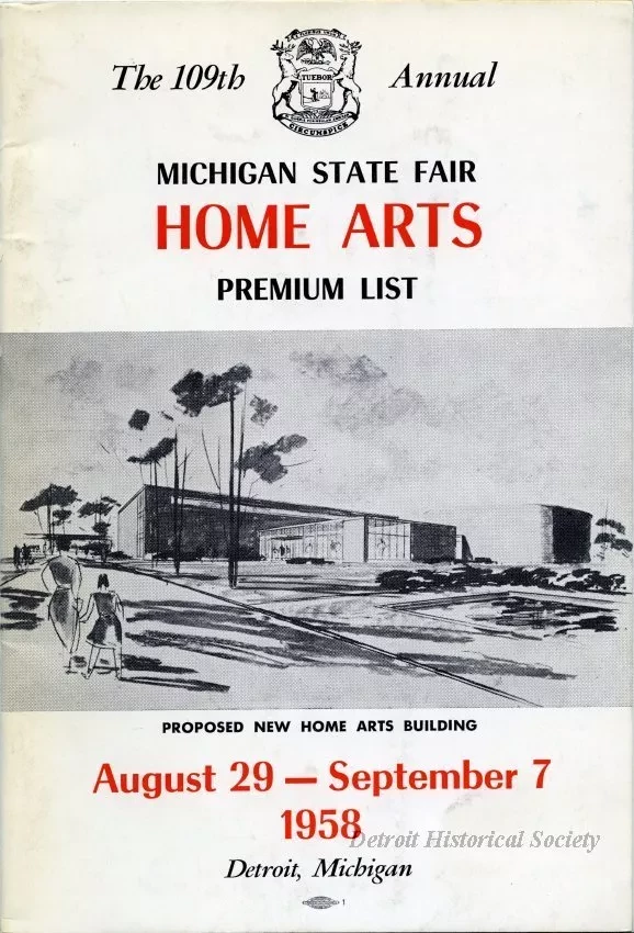 Program - The 109th Annual Michigan State Fair Home Arts Premium List