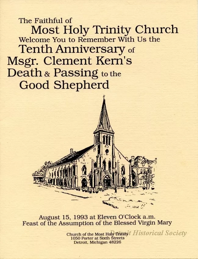 Program - The Faithful of Most Holy Trinity Church 
Welcome You to Remember with Us the Tenth Anniversary of Msgr. Clement Kern's Death & Passing to the Good Shepherd.
