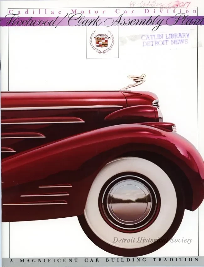 Booklet - Cadillac Motor Car Division
Fleetwood/Clark Assembly Plant
A Magnificent Car Building Tradition