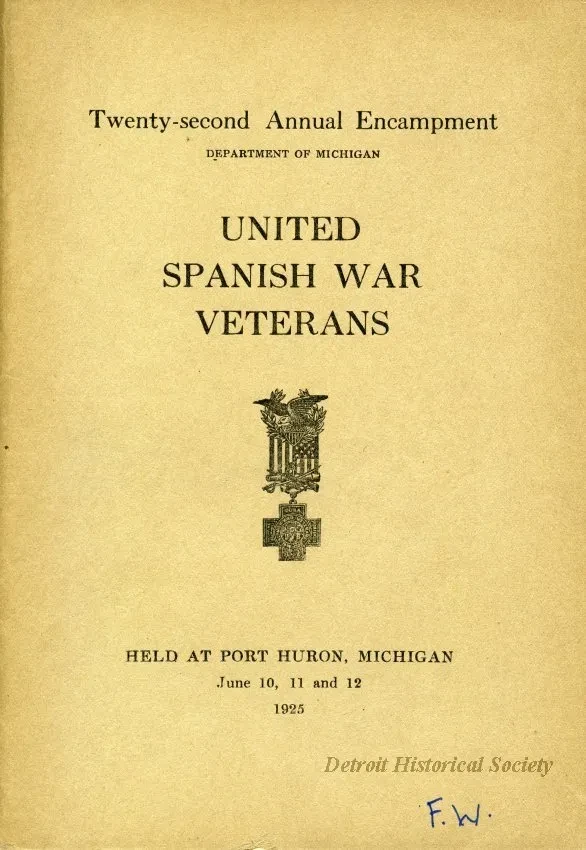 Program - Twenty-Second Annual Encampment, Department of Michigan, 
United Spanish War Veterans