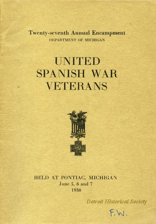 Program - Twenty-Seventh Annual Encampment, Department of Michigan, 
United Spanish War Veterans