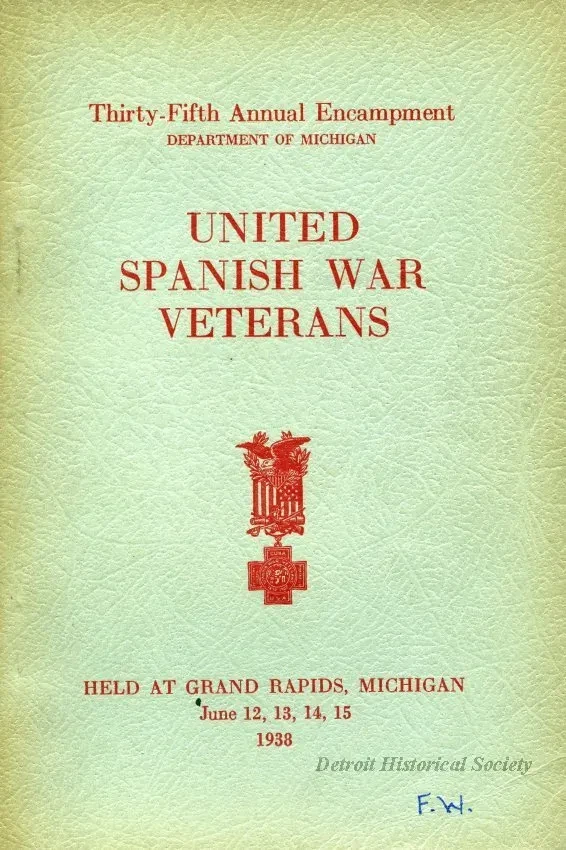 Program - Thirty-Fifth Annual Encampment, Department of Michigan, 
United Spanish War Veterans