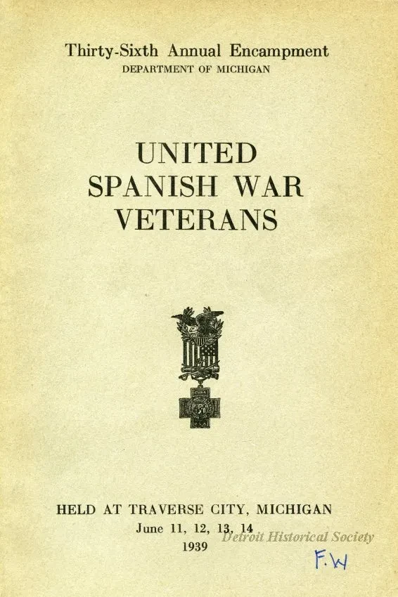 Program - Thirty-Sixth Annual Encampment, Department of Michigan, 
United Spanish War Veterans