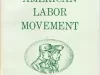 Booklet - Brief History of the American Labor Movement