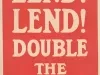 Poster - Lend!  Lend!  Double the Third!
