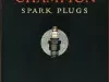 Booklet - The Story of Champion Spark Plugs : A pictorial survey of their manufacture from raw material to finished product