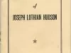 Booklet - A Biographical Sketch: Joseph Lothian Hudson