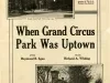 Music, Sheet - When Grand Circus Park Was Uptown