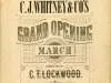 Music, Sheet - C.J. Whiney & Co.'s Grand Opening March