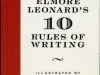 Book - Elmore Leonard's 10 Rules of Writing