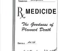 Drawing - Medicide; The goodness of Planned Death