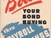 Poster - An Official War Message - Boost Your Bond Buying thru Payroll Savings