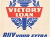 Poster - Victory Loan, Buy Your Extra Bonds - Here