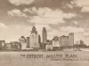 Booklet - The Detroit Master Plan