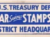 Poster - U.S. Treasury Dept., 
War Savings Stamps Div., 
District Headquarters