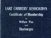 Certificate, Membership - Lake Carriers' Association Certificate of Membership
in Welfare Plan and Discharges
