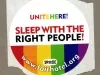 Sticker - UniteHere!
Sleep With the Right People