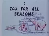 Film, Motion Picture - Detroit Zoological Park: A Zoo for All Seasons